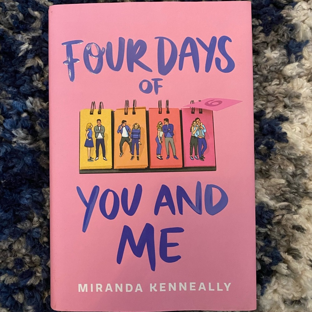 Four Days of You and Me by Miranda Kenneally